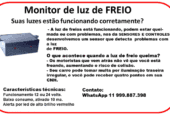 Sensor de luzes do freio ( indica quando alguma luz queima).